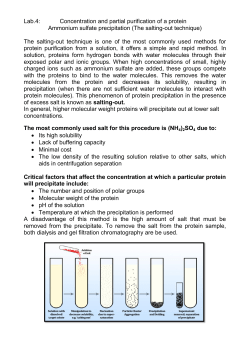 Concentration and partial purification of a protein Ammonium sulfate