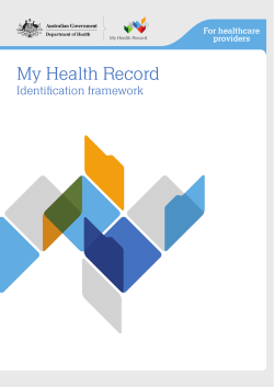 My Health Record Assisted Registration &ndash; Identification Framework