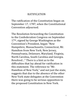 RATIFICATION The ratification of the Constitution began on