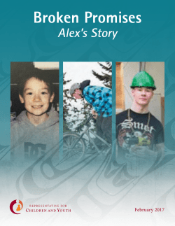 Broken Promises: Alex`s Story - Representative for Children and Youth