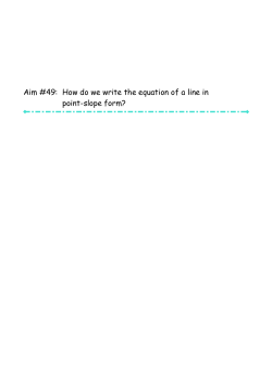 Aim #49: How do we write the equation of a line in point