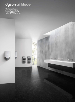 The fastest to dry hands hygienically with HEPA filtered air.