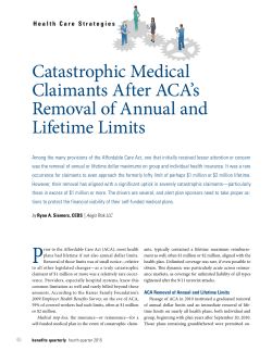 Catastrophic Medical Claimants After ACA`s Removal of