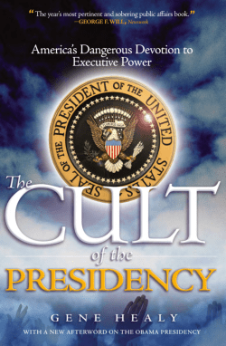 The Cult of the Presidency