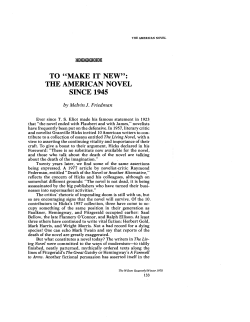 TO "MAKE IT NEW": THE AMERICAN NOVEL SINCE 1945