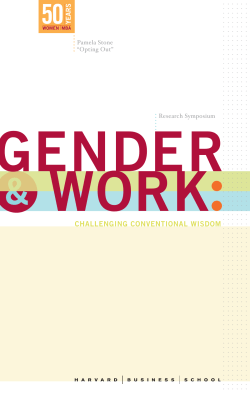 Opting Out‟: Challenging Stereotypes and Creating Real Options for