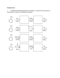 Problem Set 4 1. Complete the following sequences of reactions