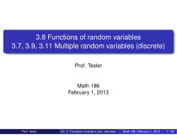 3.8 Functions of random variables 3.7, 3.9, 3.11 Multiple random