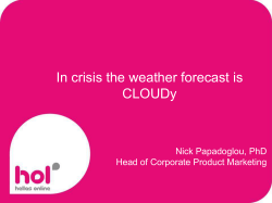 In crisis the weather forecast is CLOUDy