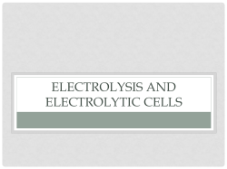 Electrolysis and Electrolytic Cells