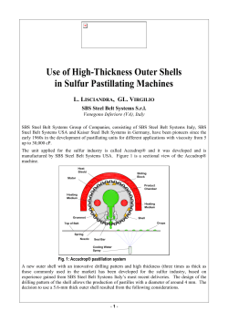 Use of High-Thickness Outer Shells in Sulfur Pastillating Machines L