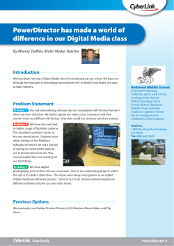 PowerDirector has made a world of difference in our Digital Media