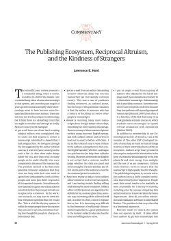 The Publishing Ecosystem, Reciprocal Altruism, and the Kindness of