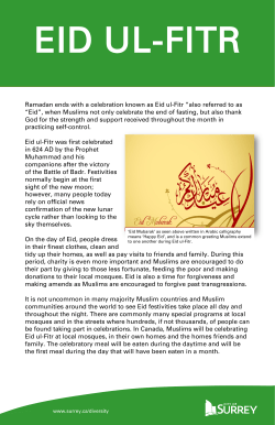 Ramadan ends with a celebration known as Eid ul