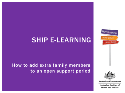 How to add extra family members to an open support period (SHIP