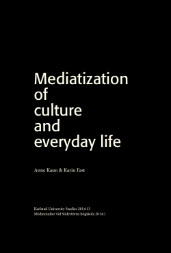 Mediatization of culture and everyday life