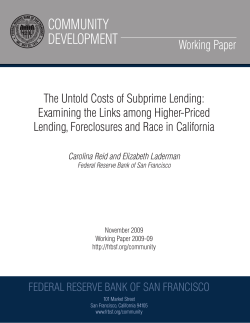 The Untold Costs of Subprime Lending:Examing the Links among