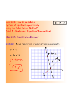 Aim #35: How do we solve a system of equations algebraically using