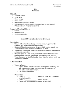 1 Drills [45 minutes] Materials &bull; Teachers Manual &bull; Three pens