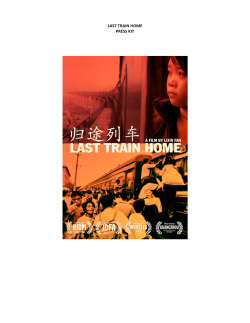 LAST TRAIN HOME PRESS KIT