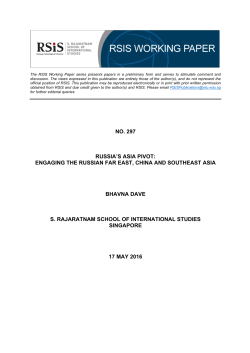 no. 297 russia`s asia pivot: engaging the russian far east, china and