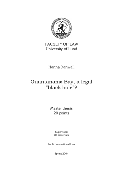 Guantanamo Bay, a legal &ldquo;black hole&rdquo;?