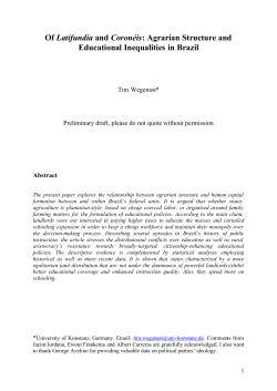 Of Latifundia and Coron&eacute;is: Agrarian Structure and