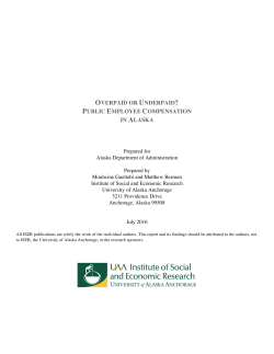 overpaid or underpaid? public employee compensation in alaska