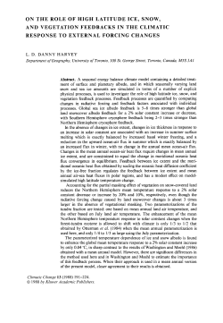 On the role of high latitude ice, snow, and vegetation