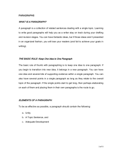 WHAT IS A PARAGRAPH? THE BASIC RULE: Keep One Idea to