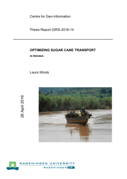 Optimizing sugar cane transport in Rwanda - Wageningen UR E