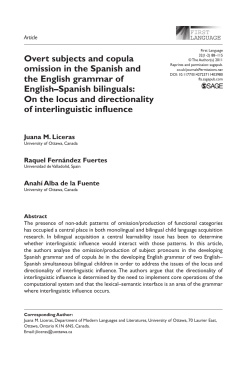 Overt subjects and copula omission in the Spanish and the English