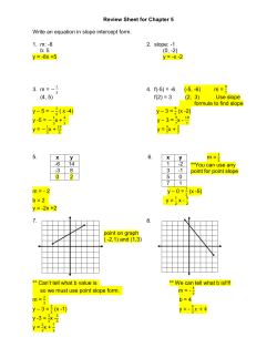 Review Sheet for Chapter 5 Write an equation in slope intercept