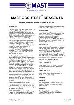For the detection of occult blood in faeces.