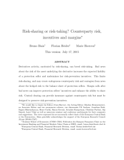 Risk-sharing or risk-taking? Counterparty risk, incentives and margins