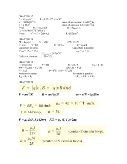 F = mv2/R     R = mv/ |q|B &omega; = v/R = |q|B/m F = &mu;0 L(I1 I2