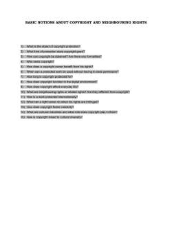 Basic Notions About Copyright and Neighbouring Rights