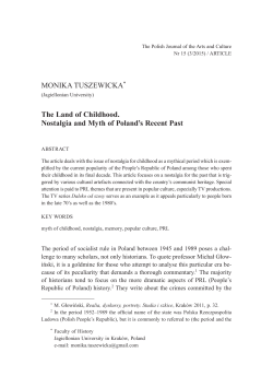 MONIKA TUSZEWICKA* The Land of Childhood. Nostalgia and