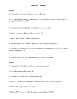Hamlet Act 3 Questions Scene 1: 1. What do Rosencrantz and