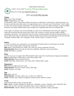RHYTHM OF HEALING PITTA FOOD PROGRAM Tastes Best: Sweet