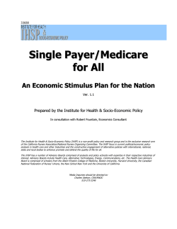 Single Payer/Medicare for All An Economic Stimulus Plan for the