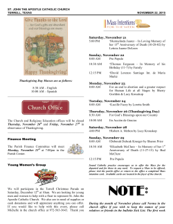 Thanksgiving Day Masses are as follows: 8:30 AM &ndash; English 10:00