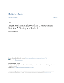 Intentional Torts under Workers` Compensation Statutes: A Blessing