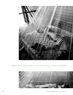Malaria claims three times as many lives among children as HIV/AIDS.