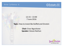 12:15 &ndash; 13:00 7 June 2016 Topic: How to invest like Buffett and