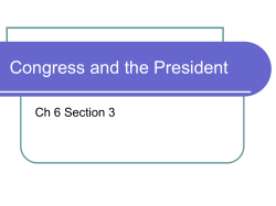 Congress and the President Ch 6 S 3 Slides