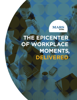 MOMENTS, THE EPICENTER OF WORKPLACE DELIVERED