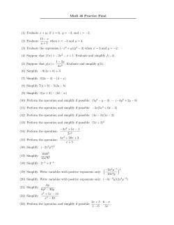 Math 46 Practice Final (1) Evaluate x + yz if x = 6, y = -3, and z =