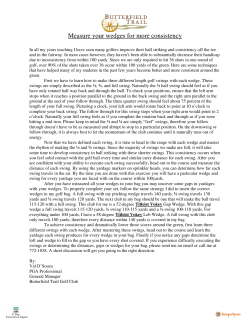 Measure your wedges for more consistency