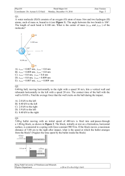 Q1. A water molecule (H2O) consists of an oxygen (O) atom of mass